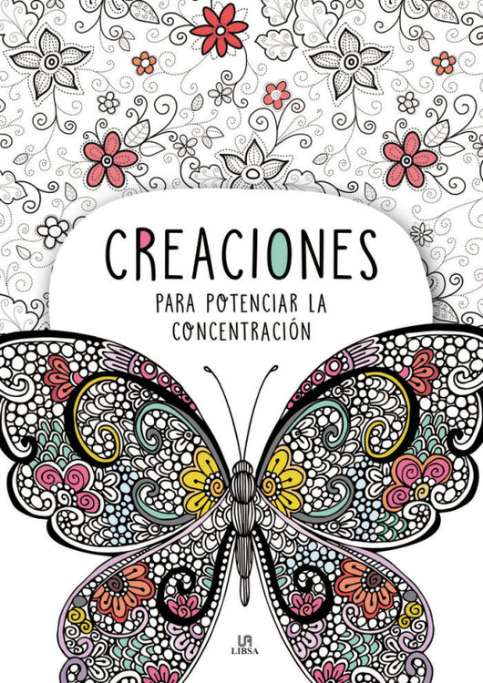 Creaciones Para Potenciar La Concentración Libro