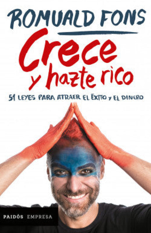 Crece Y Hazte Rico Libro