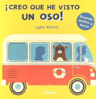 Creo Que He Visto Un Oso Libro