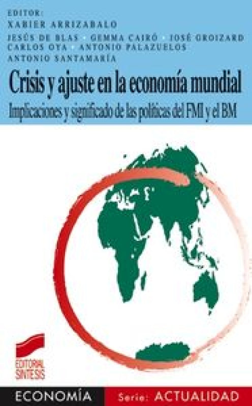 Crisis Y Ajuste En La Econom¡a Mundial Libro