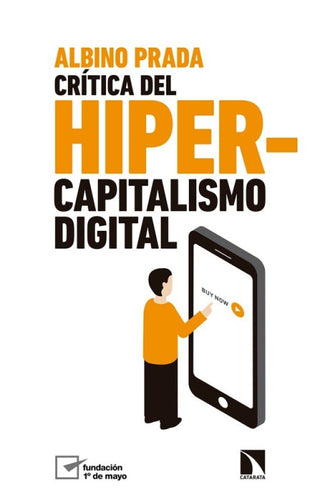 Crítica Del Hipercapitalismo Digital Libro