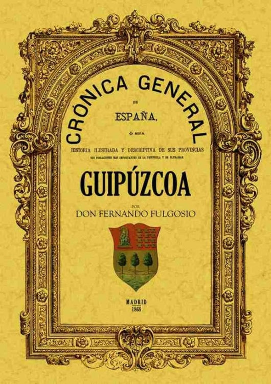 Crónica De La Provincia Guipúzcoa Libro