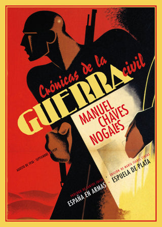 Crónicas De La Guerra Civil (Agosto 1936 - Septiembre 1939) Libro
