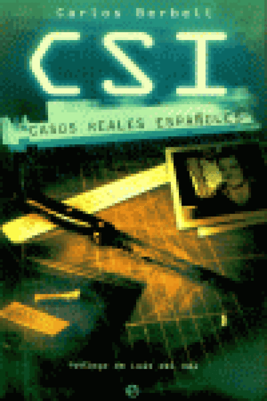 Csi Casos Reales Españoles Libro