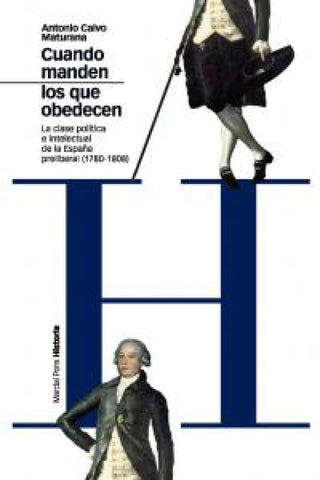 Cuando Manden Los Que Obedecen Libro