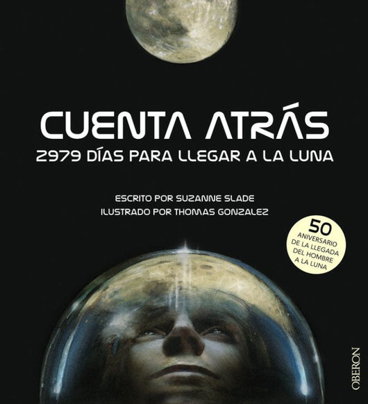 Cuenta Atrás. 2979 Días Para Llegar A La Luna Libro