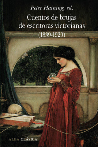 Cuentos De Brujas Escritoras Victorianas (1839-1920) Libro