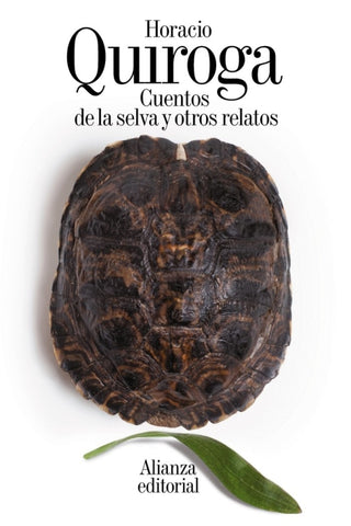 Cuentos De La Selva Y Otros Relatos Libro