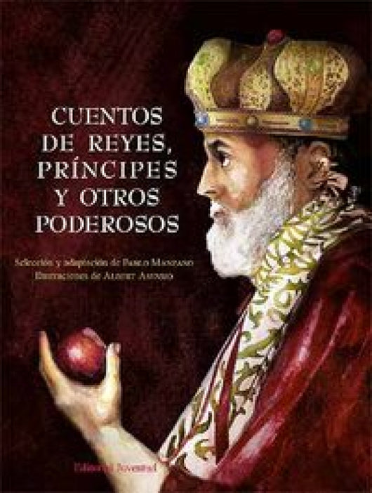 Cuentos De Reyes Príncipes Y Otros Poderosos Libro