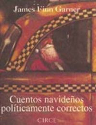 Cuentos Navideños Políticamente Correctos Libro