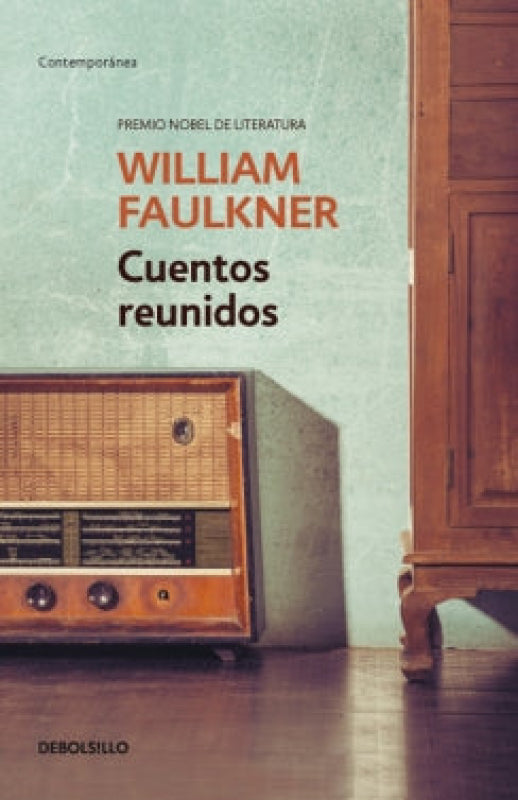 Cuentos Reunidos (Faulkner) - William Faulkner