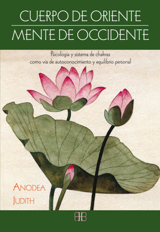 Cuerpo De Oriente Mente Occidente Libro