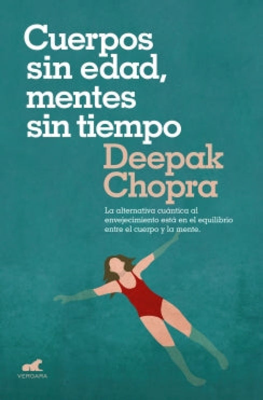 Cuerpos Sin Edad Mentes Tiempo Libro