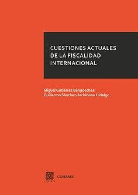 Cuestiones Actuales De La Fiscalidad Internacional Libro