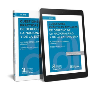 Cuestiones Prácticas Actuales De Derecho La Nacionalidad Y Extranjería (Papel + E-Book) Libro