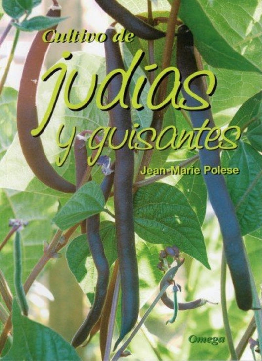 Cultivo De Judias Y Guisantes Libro