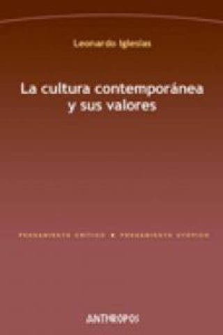 Cultura Contemporanea Y Sus Valores Libro