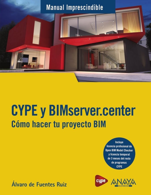 Cype Y Bimserver.center. Como Hacer Tu Proyecto Bim Libro