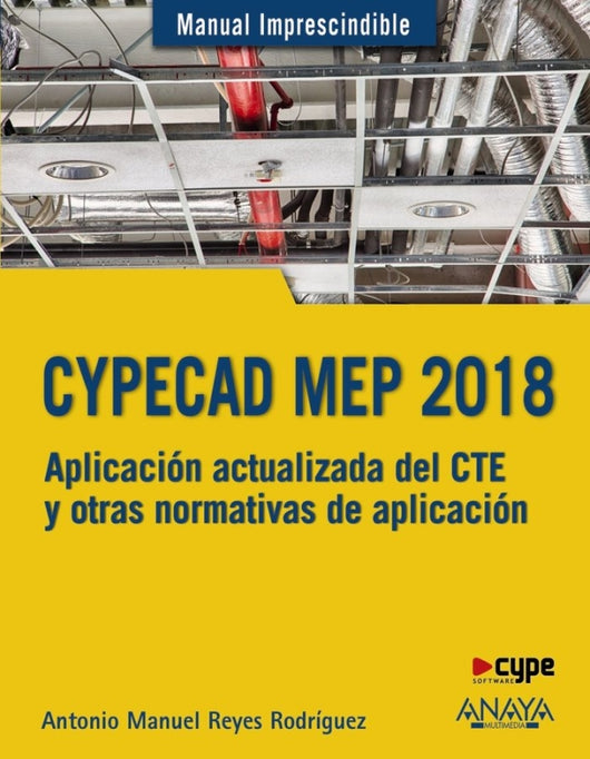 Cypecad Mep 2018. Diseño Y Cálculo De Instalaciones En Los Edificios Libro