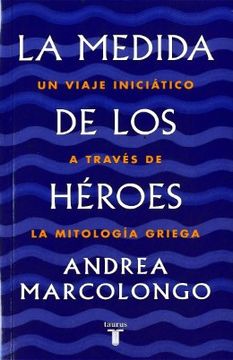 La medida de los héroes