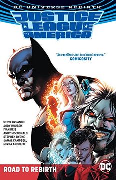 Justice League Of America: The Road To Rebirth (Libro En Inglés)