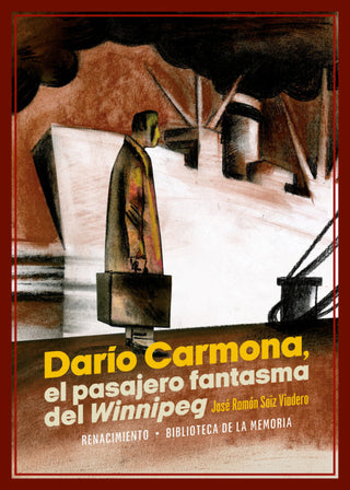 Dario Carmona Pasajero Fantasma Del Winnipeg Libro