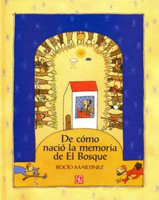De Como Nacio La Memoria De El Bosque Libros Impresos