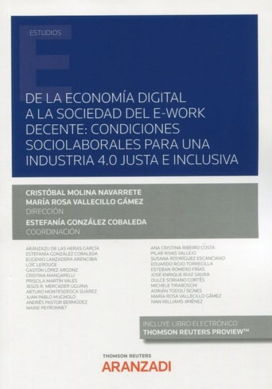 De La Economia Digital A Sociedad Del E-Work Decente: Con Libro