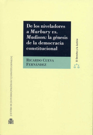 De Los Niveladores A Marbury Vs. Madison Libro