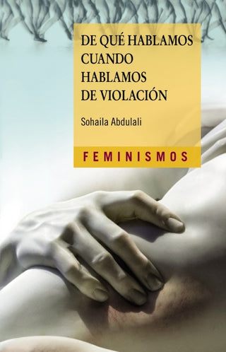 De Qué Hablamos Cuando De Violación Libro