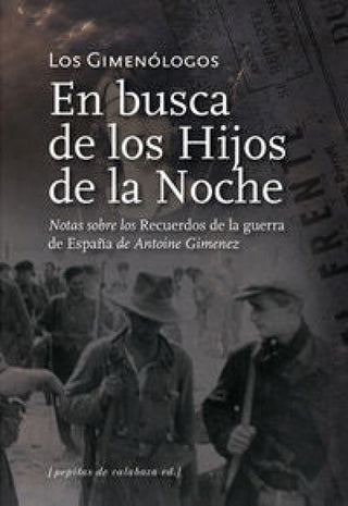 Del Amor La Guerra Y Revolución & En Busca De Los Hijos Noche Libro