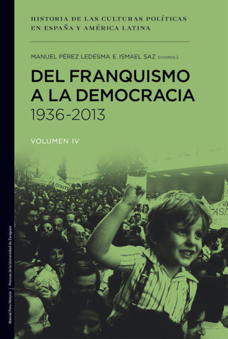 Del Franquismo A La Democracía 1936-2013 Libro