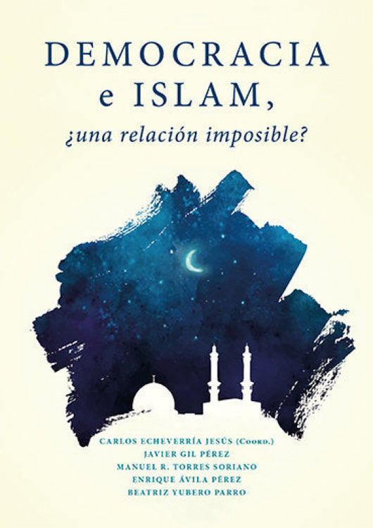 Democracia E Islam ¿una Relación Imposible Libro