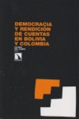 Democracia Y Rendición De Cuentas En Bolivia Colombia Libro