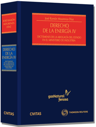 Derecho De La Energía Iv - Dictámenes Abogacía Del Estado En El Ministerio Industria 2011-2 Libro