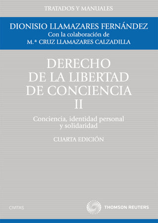 Derecho De La Libertad Conciencia Ii - Identidad Personal Y Solidaridad Libro
