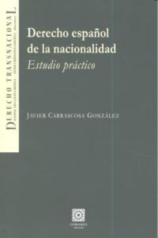 Derecho Español De La Nacionalidad. Libro