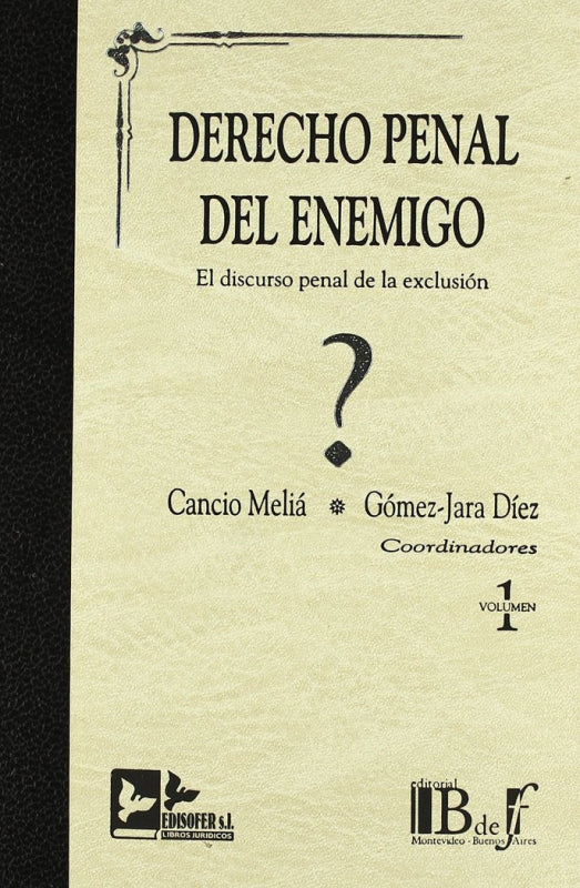 Derecho Penal Del Enemigo 2 Vol. Libro