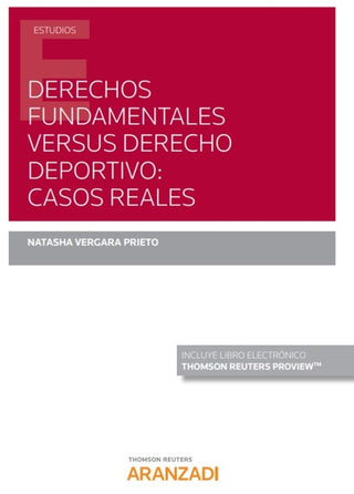 Derechos Fundamentales Versus Derecho Deportivo: Casos Reales (Papel + E-Book) Libro