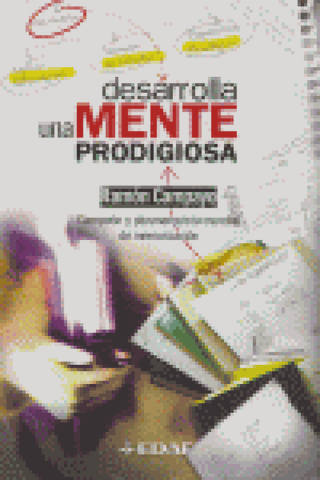 Desarrolla Una Mente Prodigiosa Libro