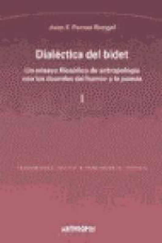 Dialéctica Del Bidet Libro