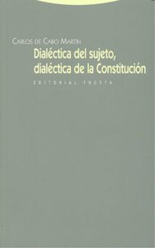 Dialéctica Del Sujeto Dialéctica De La Constitución Libro