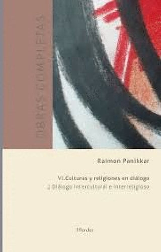 Dialogo Intercultural E Interreligioso. Culturas Y Religiones En Libro