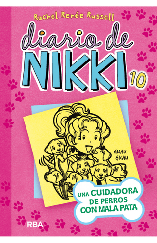 Diario De Nikki 10: Una Cuidadora Perros Con Mala Pata Libro