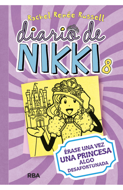 Diario De Nikki 8: Érase Una Vez Princesa Algo Desafortunada Libro