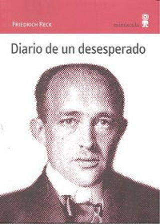 Diario De Un Desesperado Libro