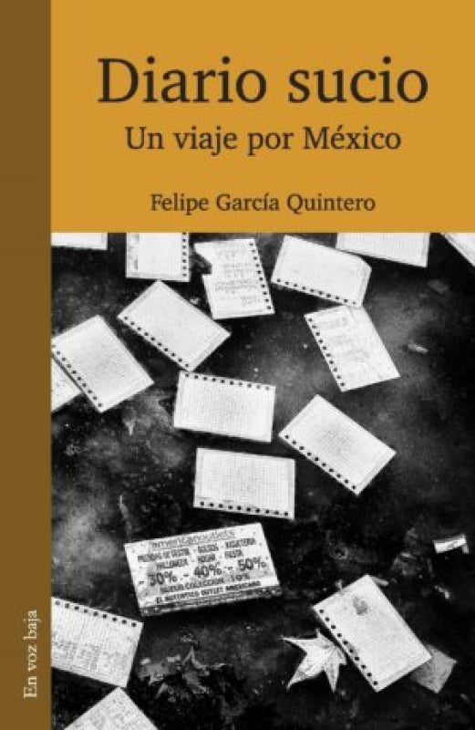 Diario Sucio - Un Viaje Por Mexico Libro