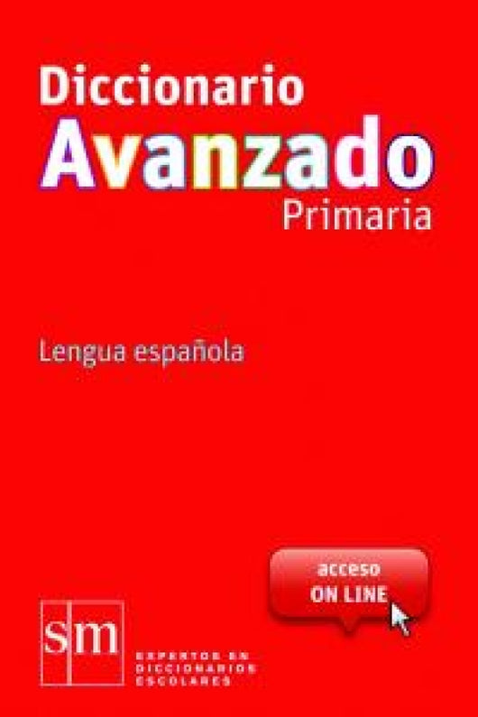 Diccionario Avanzado Primaria. Lengua Española Libro