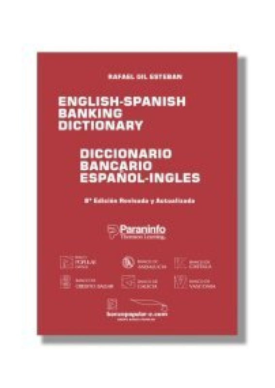 Diccionario Bancario. Inglés-Español. Español-Inglés Libro