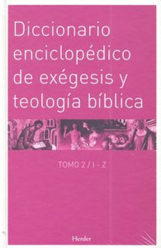 Diccionario Enciclopédico De Exégesis Y Teología Bíblica Libro